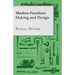 Modern Furniture Making and Design