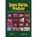 Quinn Martin, Producer: A Behind-the-Scenes History of QM Productions and Its Founder