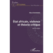 État africain, violence et théorie critique: Entre les lignes