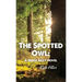 The Spotted Owl: A Derek Riley Novel