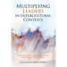 Multiplying Leaders in Intercultural Contexts: Recognizing and Developing Grassroots Potential