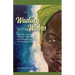 Wading in the Waves: A 40 Day Journey of Healing Grief, Identity and Belonging in the Presence of God