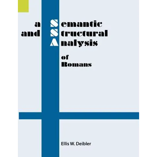 A Semantic and Structural Analysis of Romans