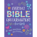 Everyday Bible Encouragement for Girls: Daily Devotions and Prayers