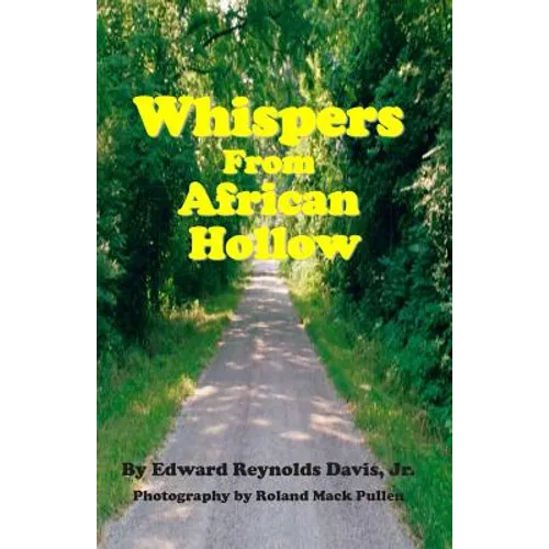 Whispers From African Hollow