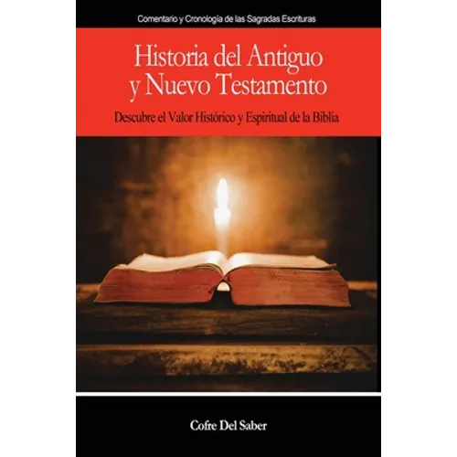 Historia del Antiguo y Nuevo Testamento