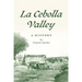 La Cebolla Valley: A History