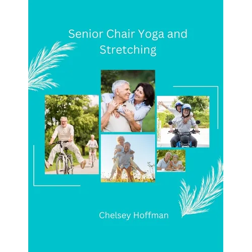 Senior Chair Yoga and Stretching