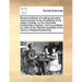 Several Methods of Making Salt-Petre; Recommended to the Inhabitants of the United Colonies, by the Honorable Continental Congress. and Re-Published b