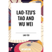 Lao-Tzu's Tao and Wu Wei