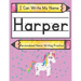 I Can Write My Name: Harper: Personalized Name Writing Practice