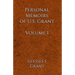 Personal Memoirs of U.S. Grant Volume 1