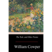 The Task, and Other Poems