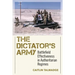 The Dictator's Army: Battlefield Effectiveness in Authoritarian Regimes