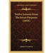 Twelve Lessons From The Seven Purposes (1919)