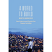 A World to Build: New Paths Toward Twenty-First Century Socialism