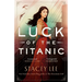 Luck of the Titanic