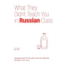 What They Didn't Teach You in Russian Class: Slang Phrases for the Cafe, Club, Bar, Bedroom, Ball Game and More