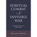 Spiritual Combat in the Invisible War: Dark Angels Encounter the People of Light