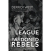 The League of Pardoned Rebels