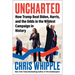 Uncharted: How Trump Beat Biden, Harris, and the Odds in the Wildest Campaign in History