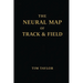 The Neural Map of Track and Field