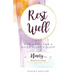 Rest Well, God's Gift for a Good Night's Sleep: 90-Day Women's Devotional