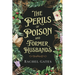 The Perils of Poison and Former Husbands