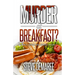 Murder at Breakfast