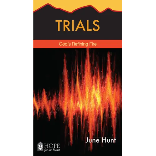 Trials: God's Refining Fire