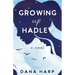 Growing up Hadley