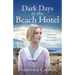 Dark Days at the Beach Hotel