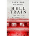 Hell Train: A Horror Novel: The Cursed Manuscripts