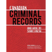 Canadian Criminal Records: And How to Start Fresh