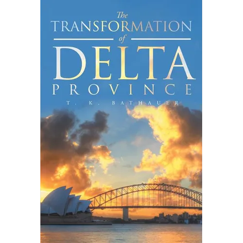 The Transformation of Delta Province