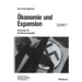 Ökonomie und Expansion