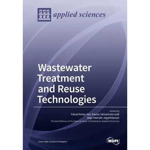Wastewater Treatment and Reuse Technologies