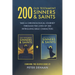 200 Old Testament Sinners & Saints: Take a Chronological Journey through the Lives of 200 Intriguing Bible Characters