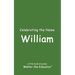 Celebrating the Name William