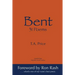 Bent: 31 Poems