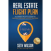 Real Estate Flight Plan: A Combat Pilot's Guide to Navigating Real Estate Success