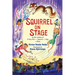Squirrel on Stage