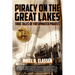 Piracy on the Great Lakes: True Tales of Freshwater Pirates