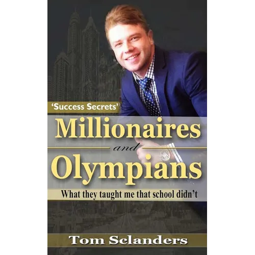 Millionaires & Olympians