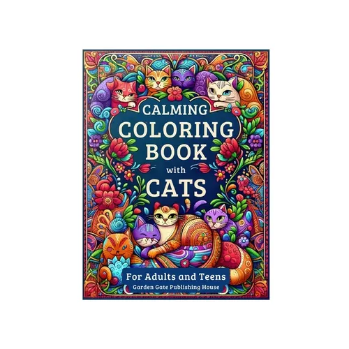 Calming Coloring Book with Cats: Easy and Inspiring Patterns for Peaceful Minds, for Adults and Teens