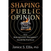 Shaping Public Opinion: How Real Advocacy Journalism(TM) Should Be Practiced