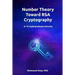 Number Theory Toward RSA Cryptography: in 10 Undergraduate Lectures