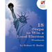 18 Steps to Win a Local Election Workbook