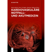 Kardiovaskuläre Notfall- Und Akutmedizin