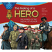 The Making of a Hero: Six Stories of the Medal of Honor